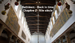 Bethléem – Back in time – Chapitre 2 – XIIe siècle