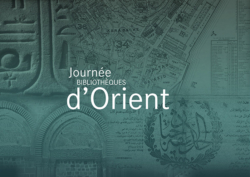 Un peu de Terre Sainte aux Journées Bibliothèques d’Orient de la BnF